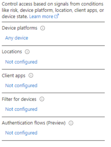 Conditional Access - Conditions pane